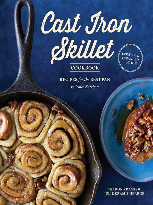 Title details for The Cast Iron Skillet Cookbook by Sharon Kramis - Available